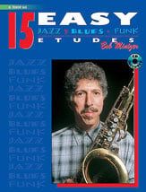 15 Easy Jazz, Blues and Funk Etudes Tenor or Soprano Saxophone Book with Online Audio cover Thumbnail